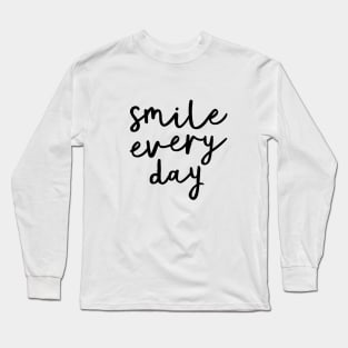 Smile Every Day Long Sleeve T-Shirt